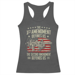 The 1st Amendment Defines Us The Second Defends Us Since 1791 Racerback Tank Top Vintage American Flag TS11 Dark Heather Print Your Wear