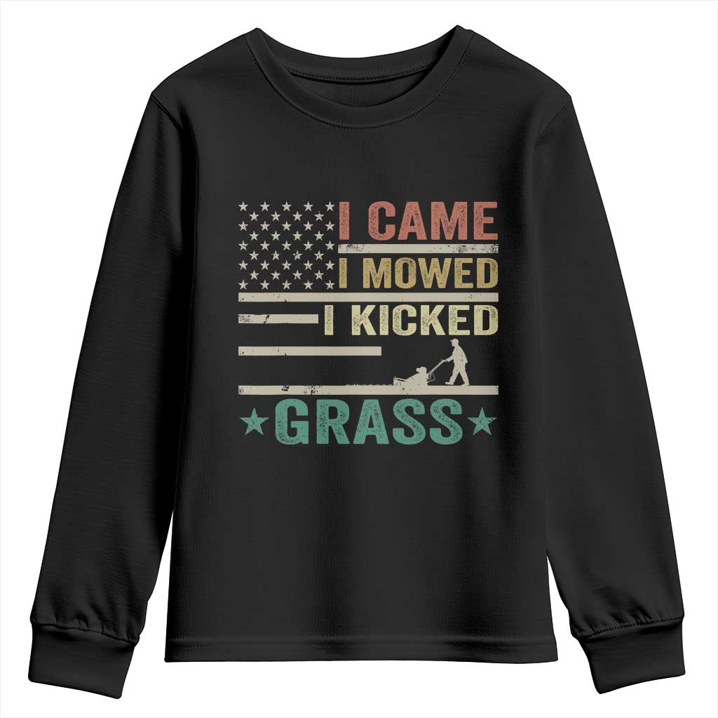 Funny I Came I Mowed I Kicked Grass Youth Sweatshirt Lawn Mowing Gardener TS11 Black Print Your Wear