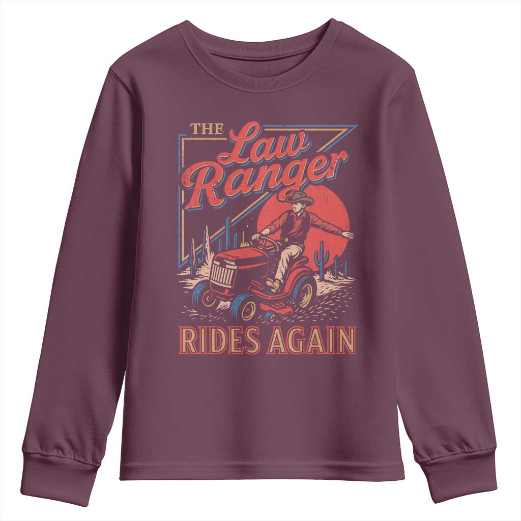 Funny The Lawn Ranger Rides Again Youth Sweatshirt Lawn Tractor Mowing Cowboy TS11 Maroon Print Your Wear