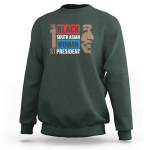 Harris 2024 Sweatshirt The First Woman South Asian Black Kamala Presidential Election TS11 Dark Forest Green Print Your Wear