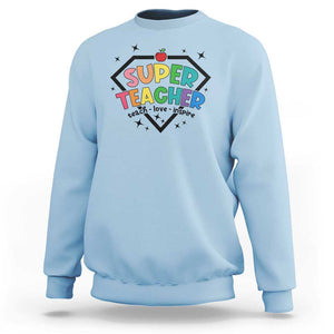 Funny Teacher Back To School Sweatshirt Super Teacher Teach Love Inspire Apple TS11 Light Blue Print Your Wear