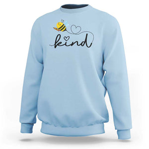 Positive Quote Bee Sweatshirt Be Kind Pencil Back To School Bumblebee TS11 Light Blue Print Your Wear