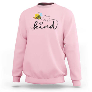 Positive Quote Bee Sweatshirt Be Kind Pencil Back To School Bumblebee TS11 Light Pink Print Your Wear