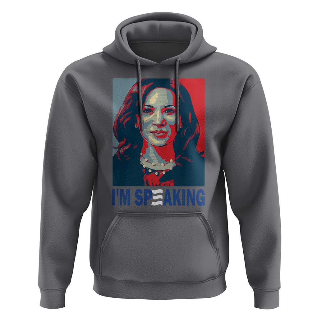 Funny Harris Hoodie I'm Speaking Quote Presidential Election TS11 Charcoal Print Your Wear