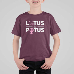 Lotus To Potus T Shirt For Kid Harris Woman Potus 47 Feminist TS11 Maroon Print Your Wear