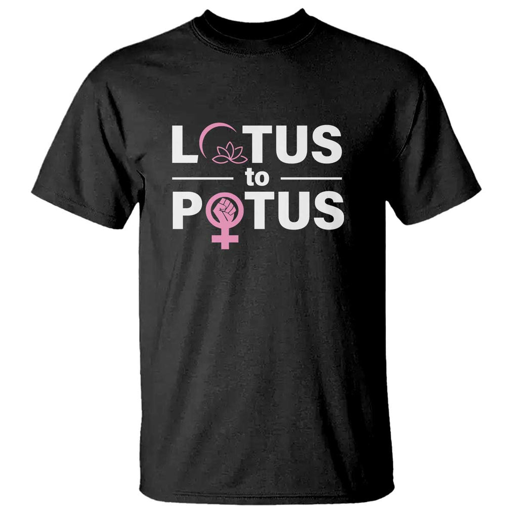 Lotus To Potus T Shirt Harris Woman Potus 47 Feminist TS11 Black Print Your Wear