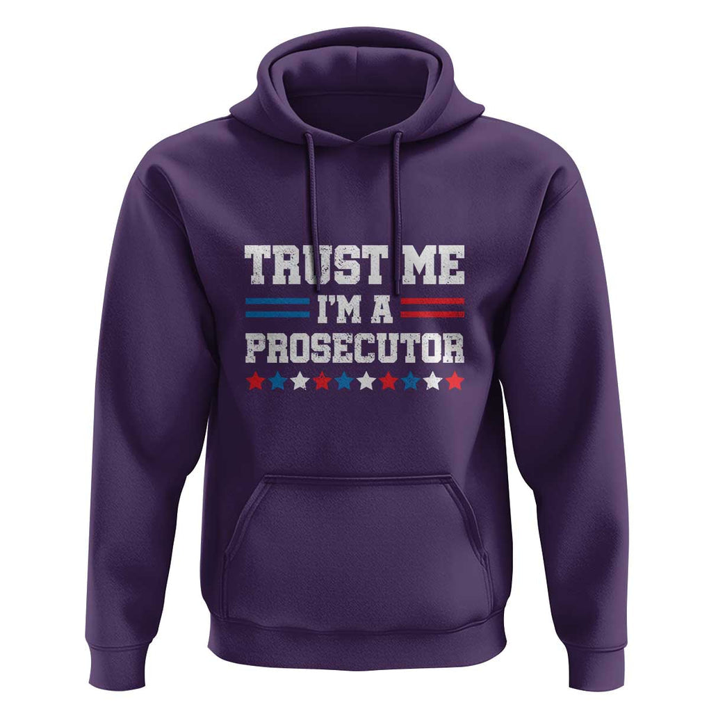 Trust Me I'm A Prosecutor Hoodie Harris 2024 Election Star American Flag TS11 Purple Print Your Wear