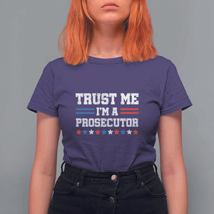 Trust Me I'm A Prosecutor T Shirt For Women Harris 2024 Election Star American Flag TS11 Purple Print Your Wear