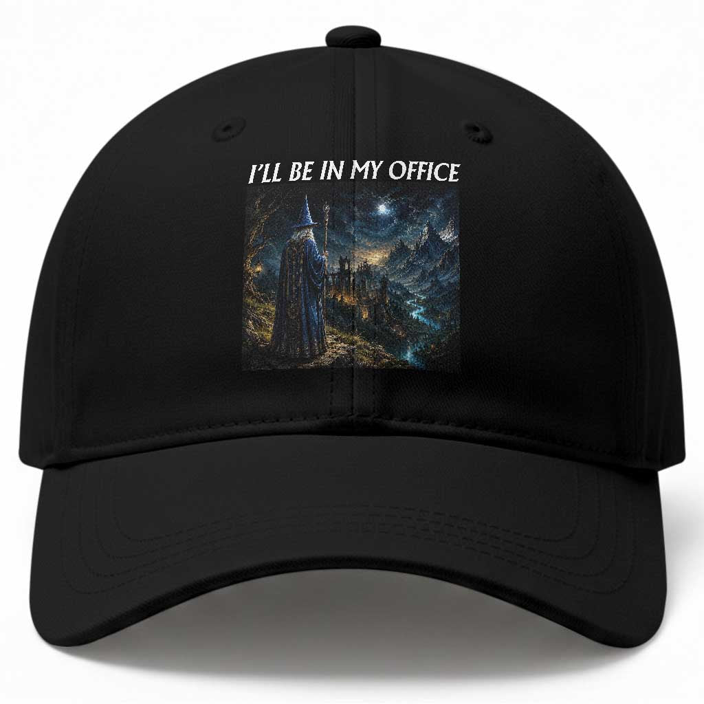 I Will Be In My Office Funny Wizard Fantasy Magic Meme Baseball Cap