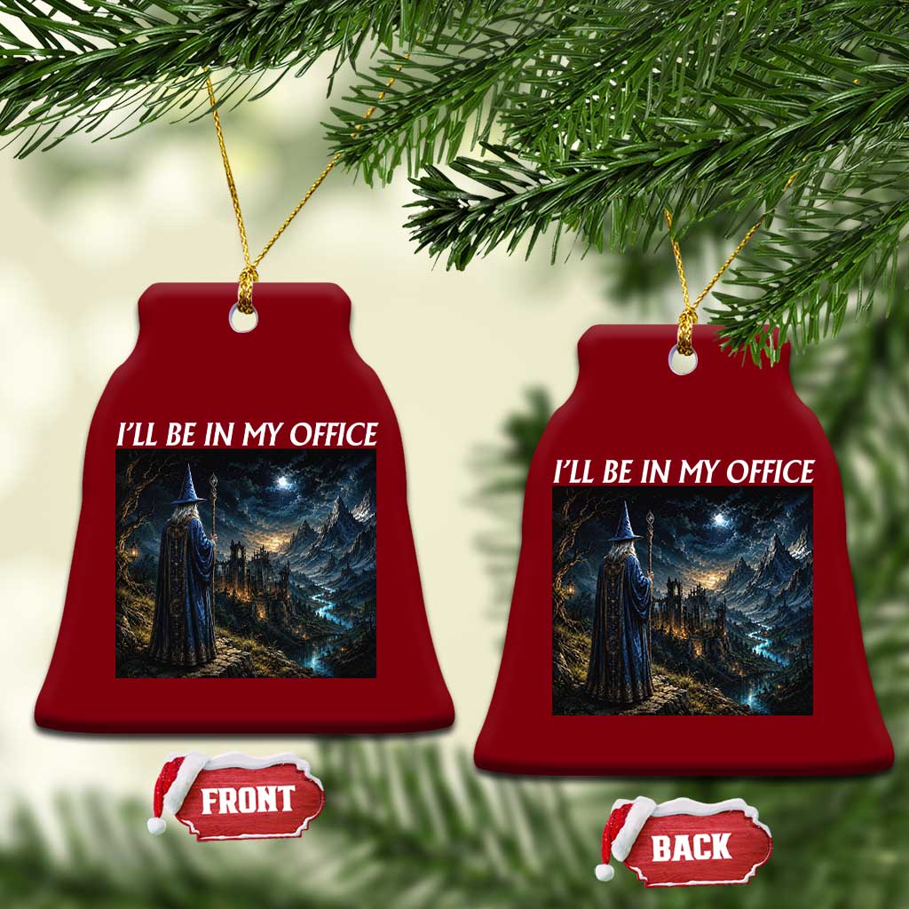 I Will Be In My Office Funny Wizard Fantasy Magic Meme Ceramic Ornament