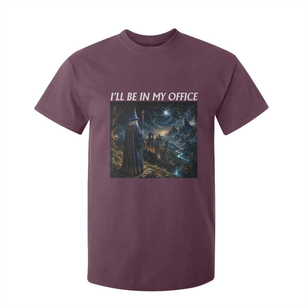 I Will Be In My Office Funny Wizard Fantasy Magic Meme T Shirt For Kid