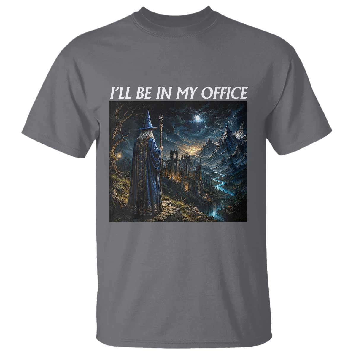 I Will Be In My Office Funny Wizard Fantasy Magic Meme T Shirt