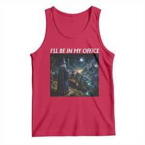 I Will Be In My Office Funny Wizard Fantasy Magic Meme Tank Top