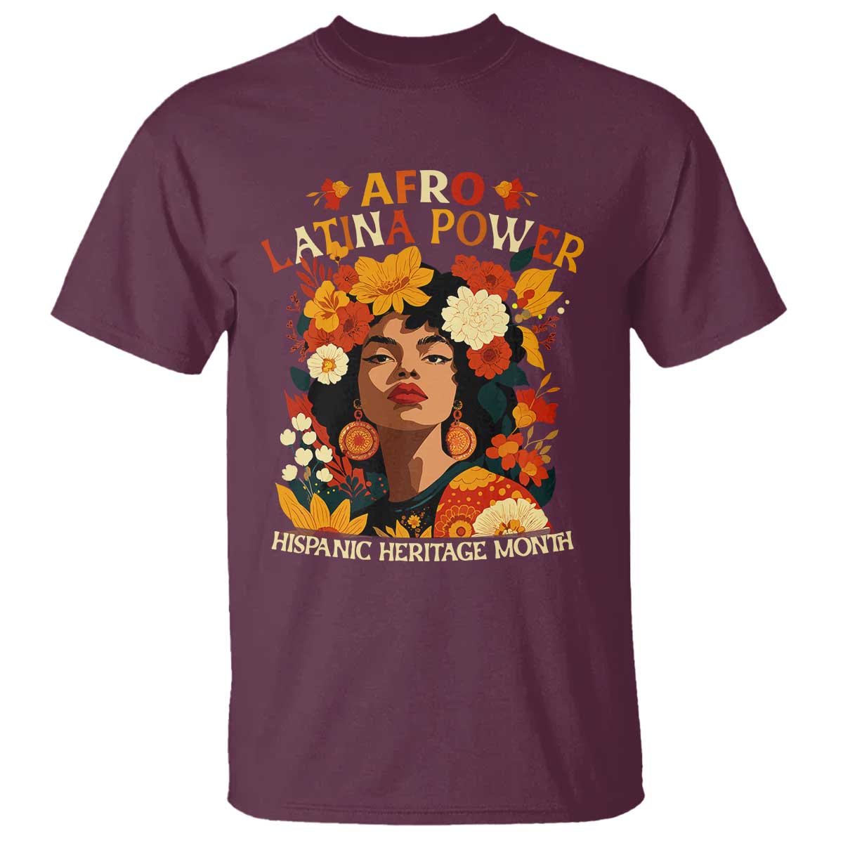 Afro Latina Power T Shirt Hispanic Heritage Month Flowers TS11 Maroon Print Your Wear