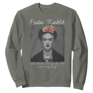 Frida Kahlo Sweatshirt Feet What Do I Need You For When I Have Wings To Fly TS11 Military Green Print Your Wear