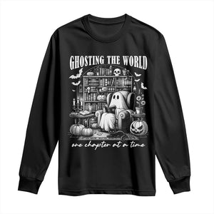 Funny Halloween Book Lover Long Sleeve Shirt Ghosting The World One Chapter At A Time