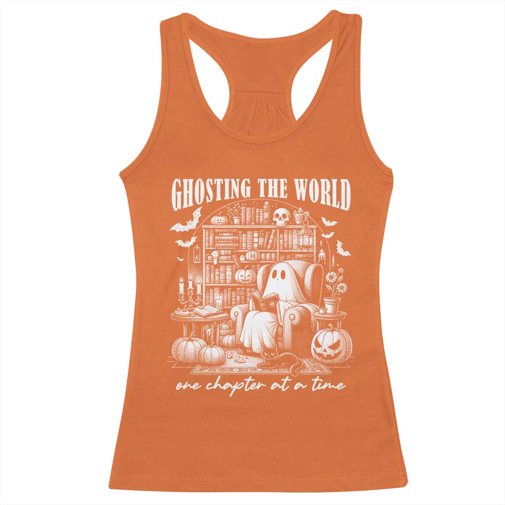 Funny Halloween Book Lover Racerback Tank Top Ghosting The World One Chapter At A Time