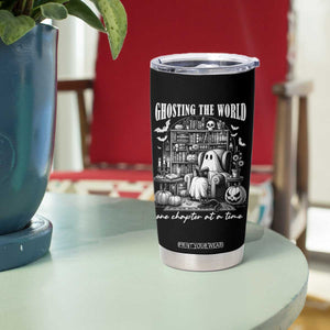 Funny Halloween Book Lover Tumbler Cup Ghosting The World One Chapter At A Time