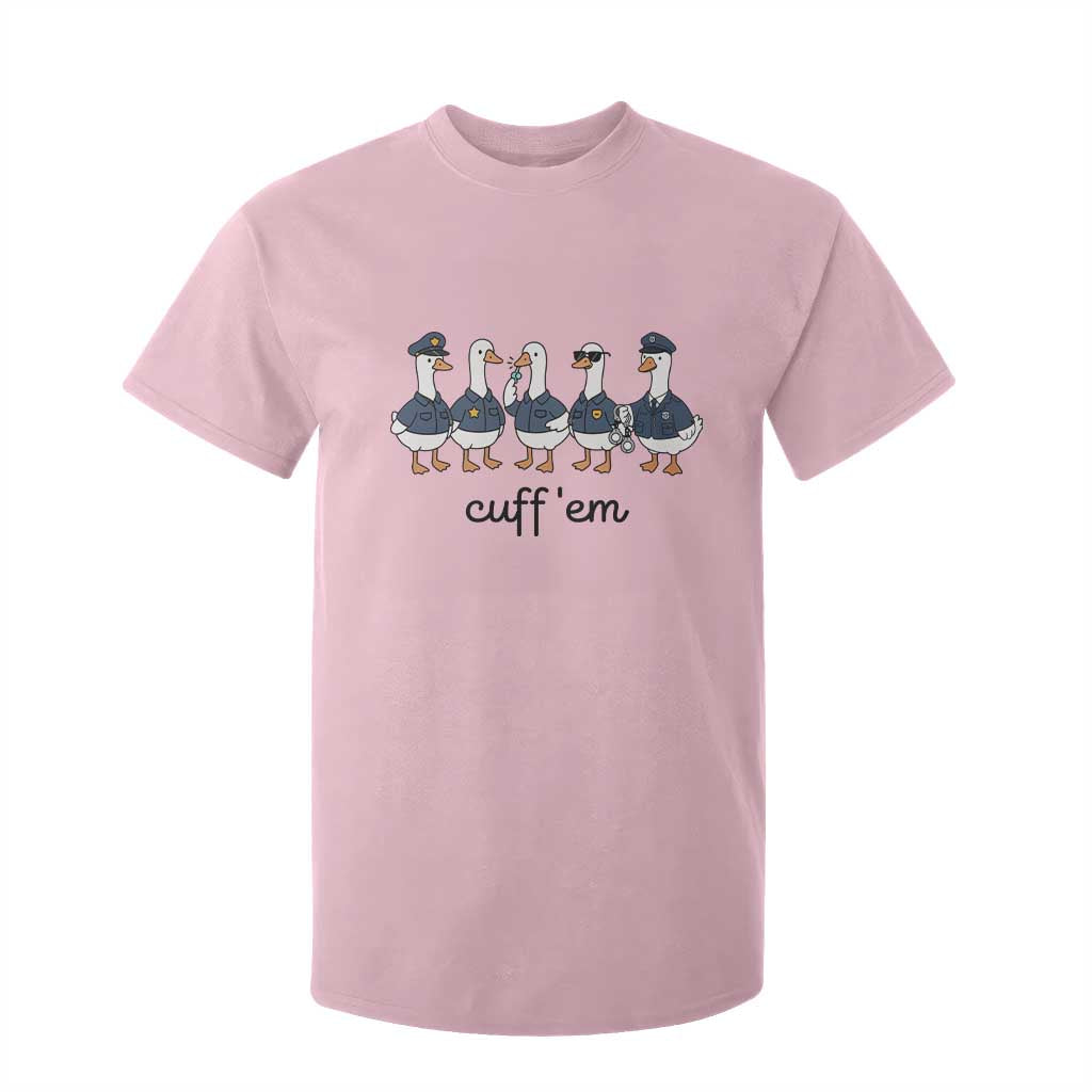 Cuff em Funny Police Goose T Shirt For Kid Law Enforcement Gift