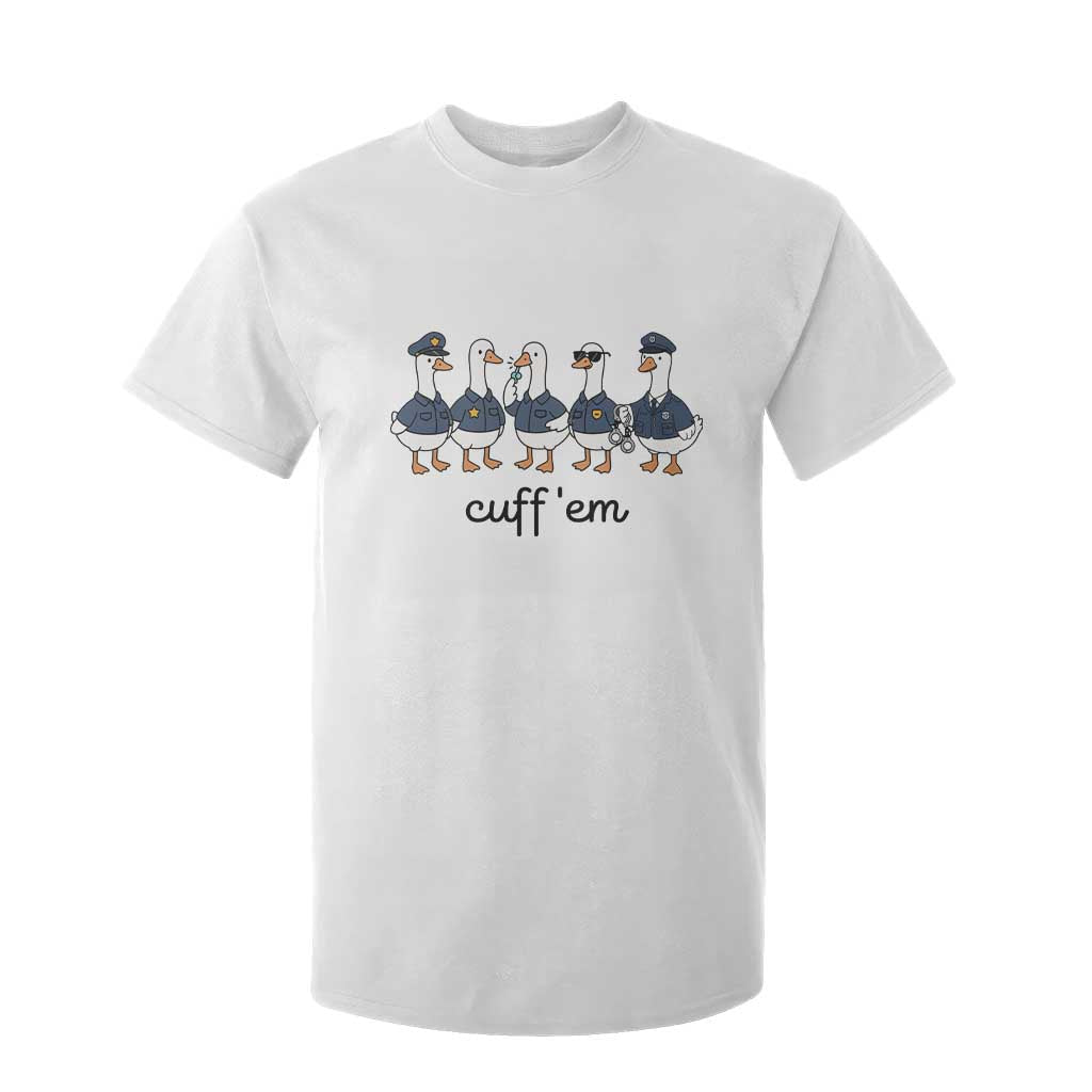 Cuff em Funny Police Goose T Shirt For Kid Law Enforcement Gift
