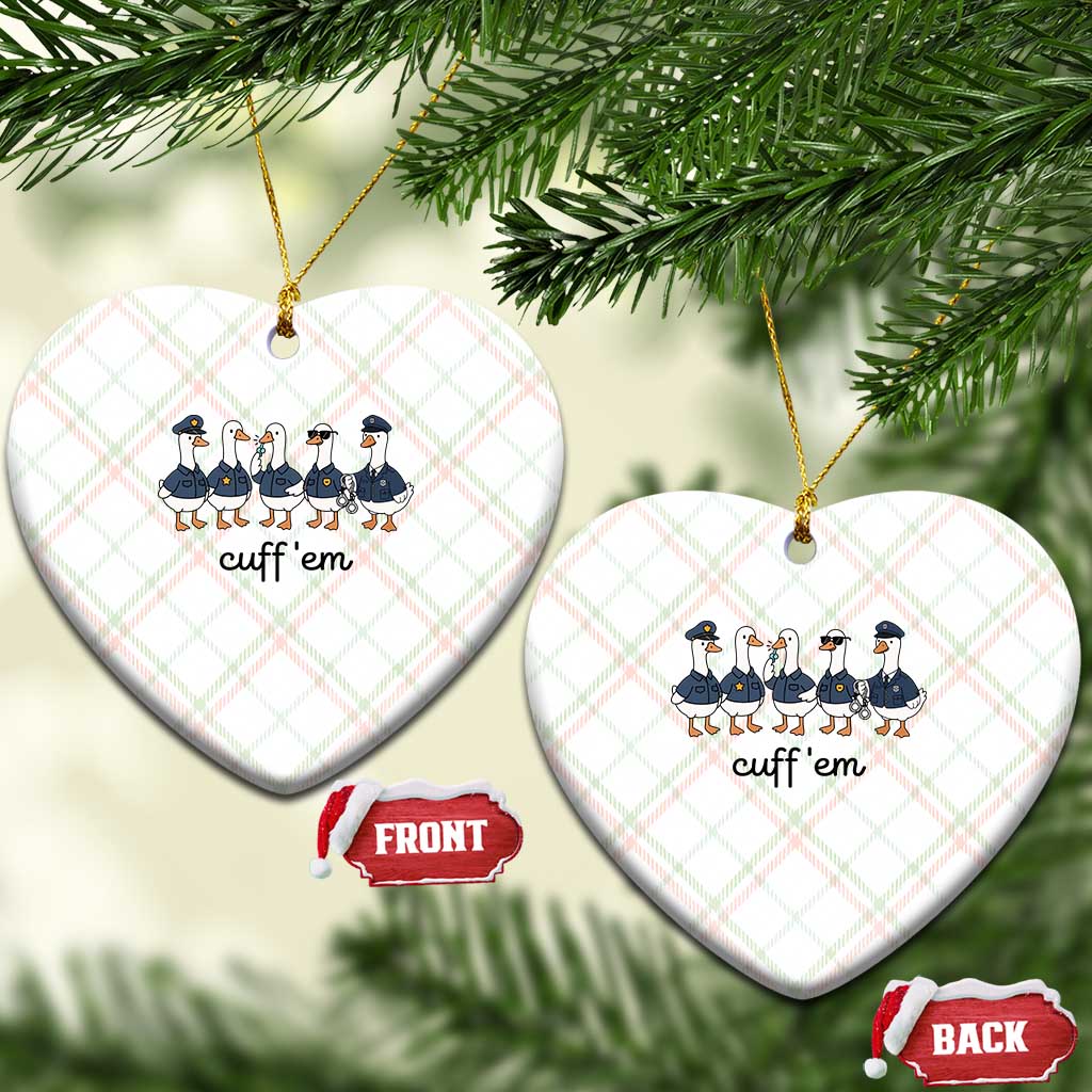 Cuff em Funny Police Goose Ceramic Ornament Law Enforcement Gift