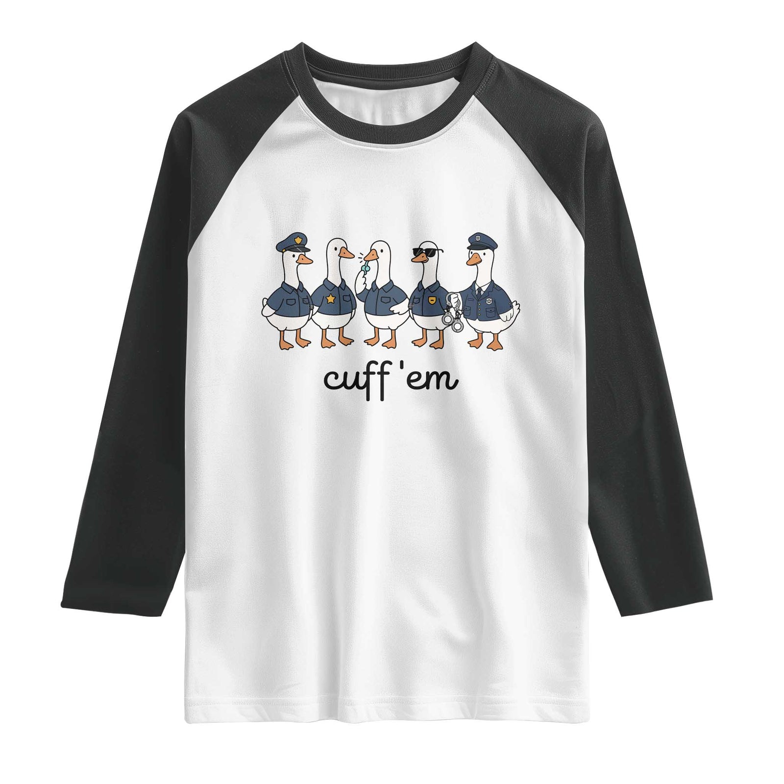 Cuff em Funny Police Goose Raglan Shirt Law Enforcement Gift