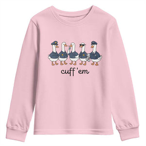 Cuff em Funny Police Goose Youth Sweatshirt Law Enforcement Gift