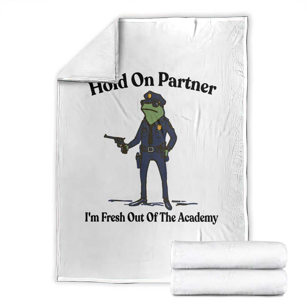 Funny Police Graduation Frog Throw Blanket Hold On Partner I Am Fresh Out of The Academy