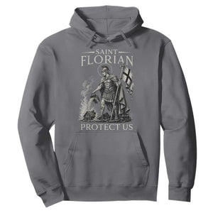 Saint Florian Protect Us Firefighters Patron Hoodie Catholic Fireman