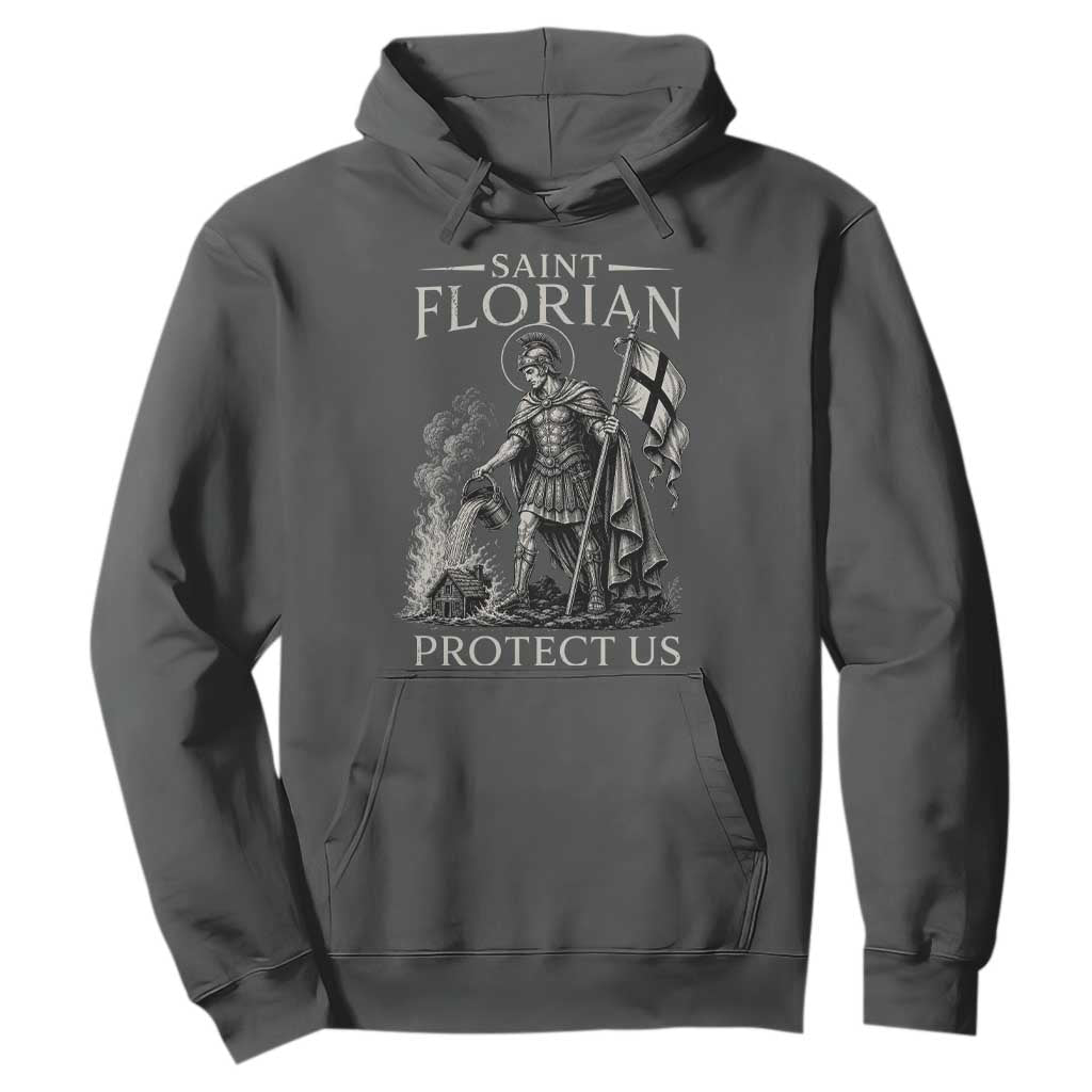 Saint Florian Protect Us Firefighters Patron Hoodie Catholic Fireman