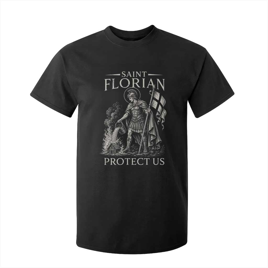 Saint Florian Protect Us Firefighters Patron T Shirt For Kid Catholic Fireman
