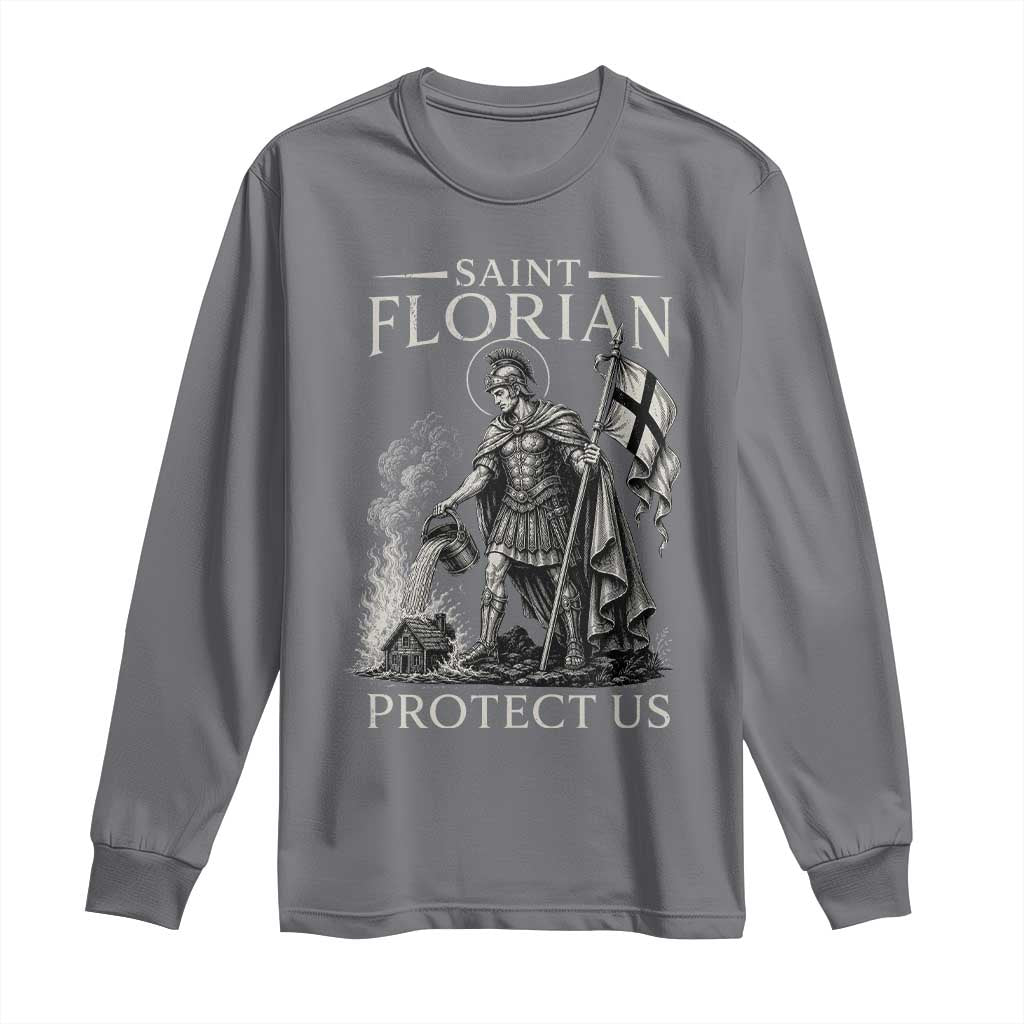 Saint Florian Protect Us Firefighters Patron Long Sleeve Shirt Catholic Fireman