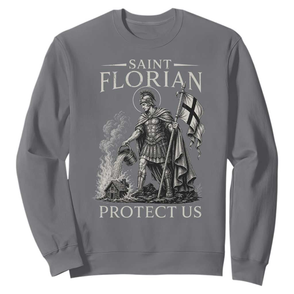 Saint Florian Protect Us Firefighters Patron Sweatshirt Catholic Fireman