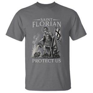 Saint Florian Protect Us Firefighters Patron T Shirt Catholic Fireman