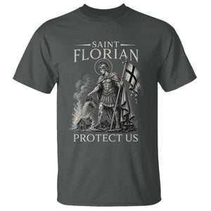 Saint Florian Protect Us Firefighters Patron T Shirt Catholic Fireman