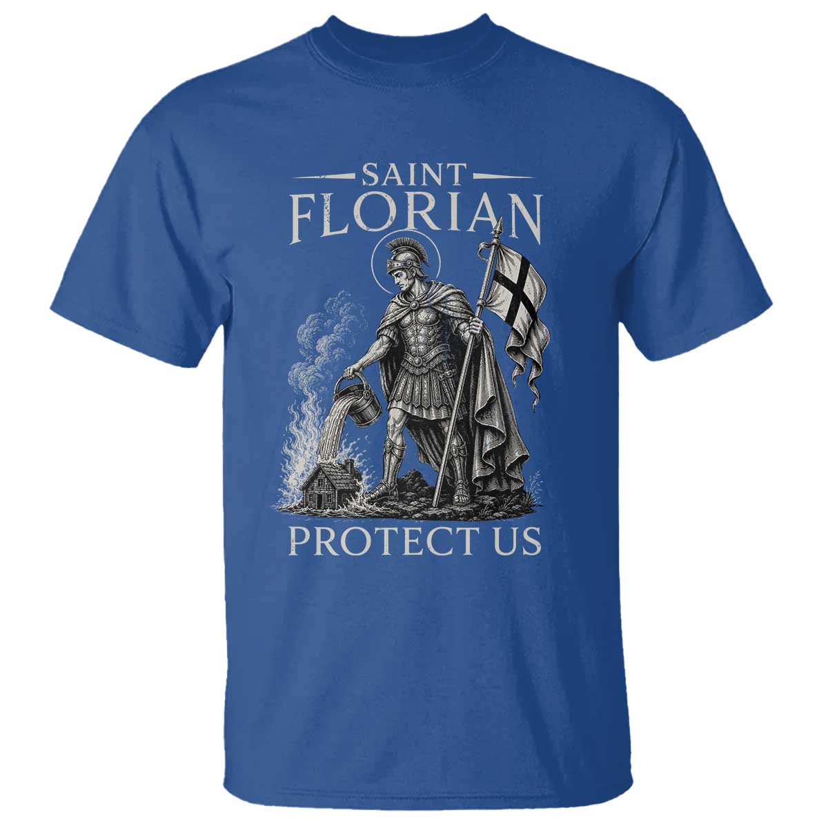 Saint Florian Protect Us Firefighters Patron T Shirt Catholic Fireman
