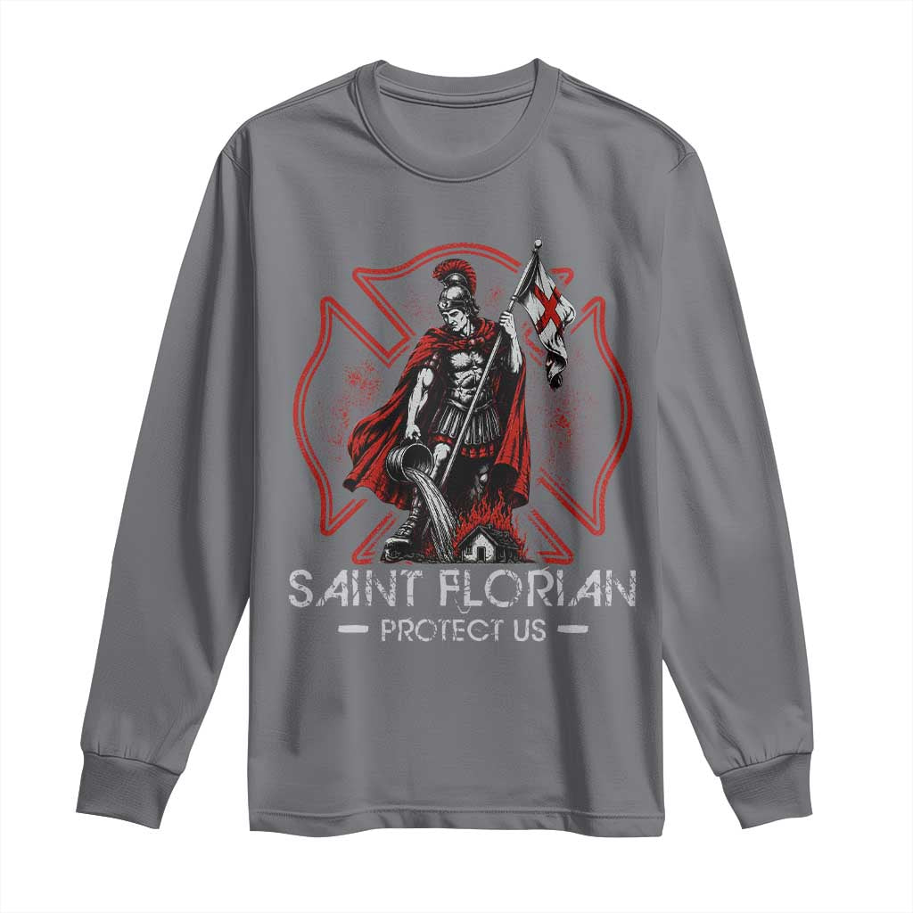 Saint Florian Protect Us Long Sleeve Shirt Patron Saint of Firefighters Catholic Christian Fireman