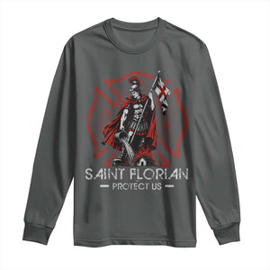 Saint Florian Protect Us Long Sleeve Shirt Patron Saint of Firefighters Catholic Christian Fireman