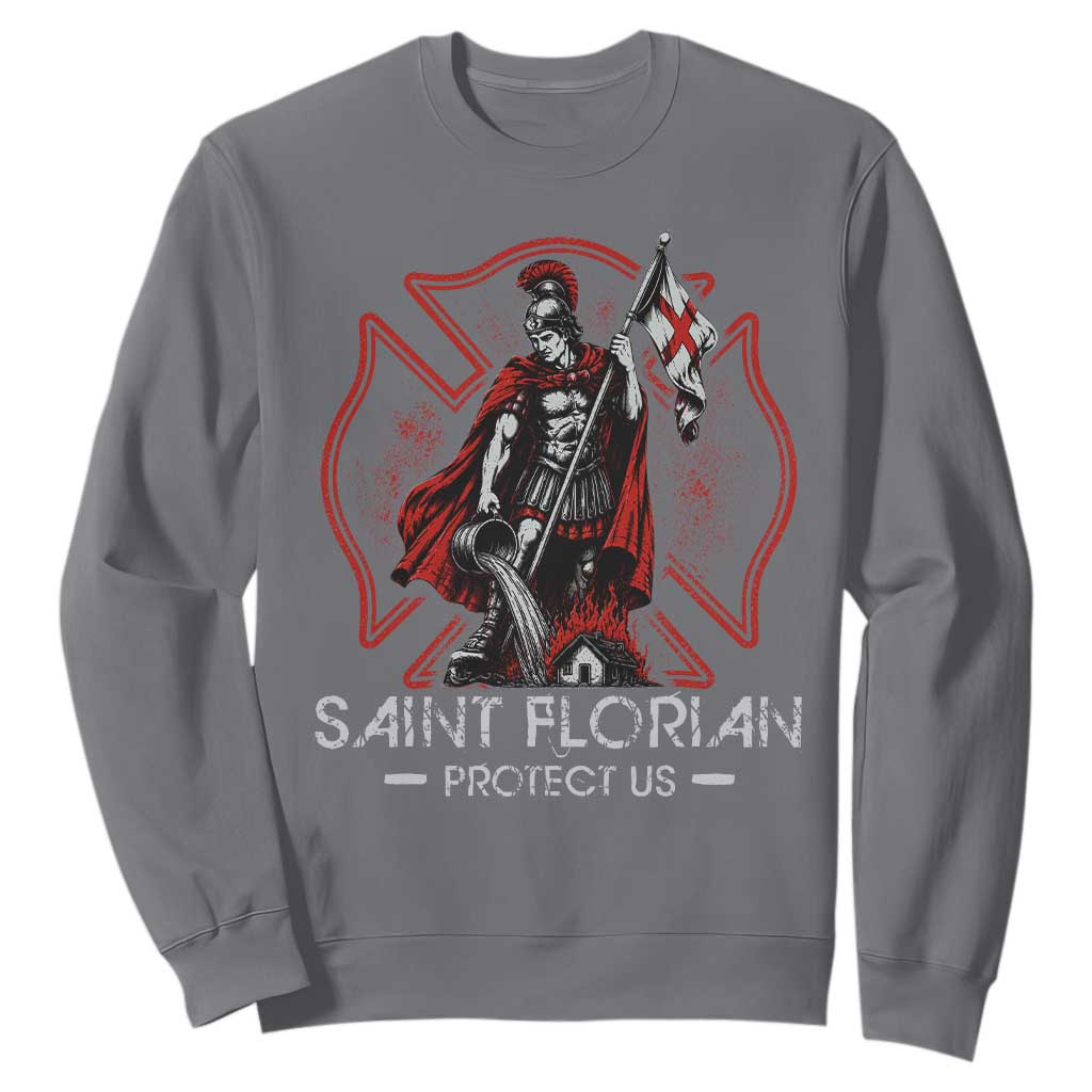 Saint Florian Protect Us Sweatshirt Patron Saint of Firefighters Catholic Christian Fireman