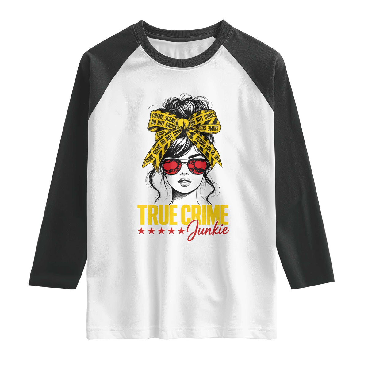 True Crime Junkie Raglan Shirt Murder Shows Crime Fan Messy Bun Graphic
