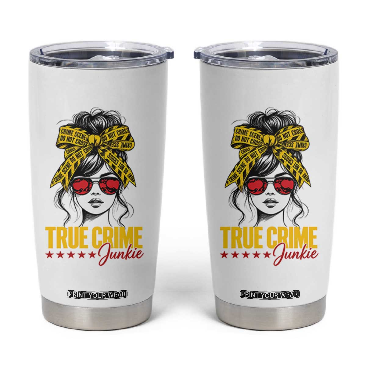True Crime Junkie Tumbler Cup Murder Shows Crime Fan Messy Bun Graphic
