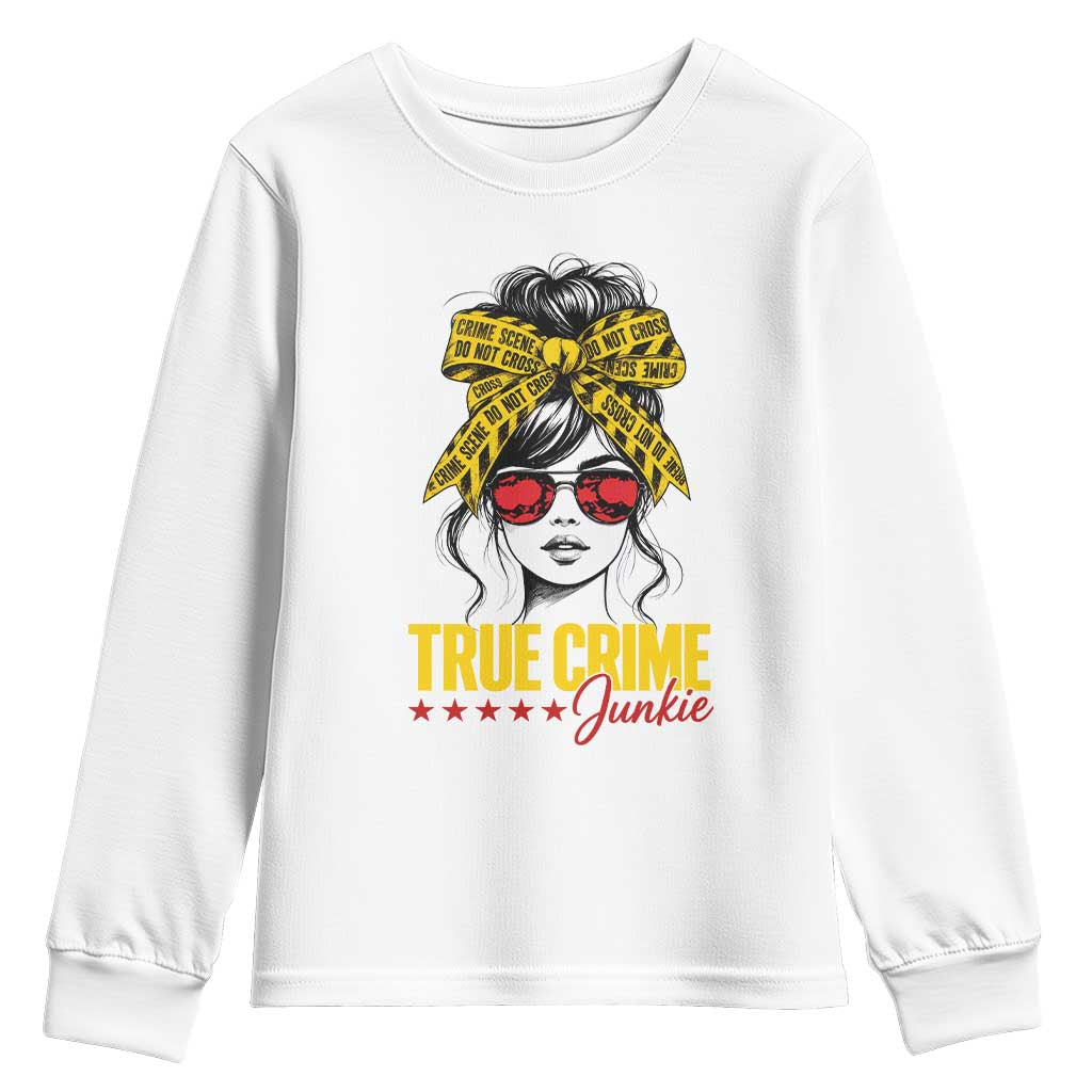 True Crime Junkie Youth Sweatshirt Murder Shows Crime Fan Messy Bun Graphic