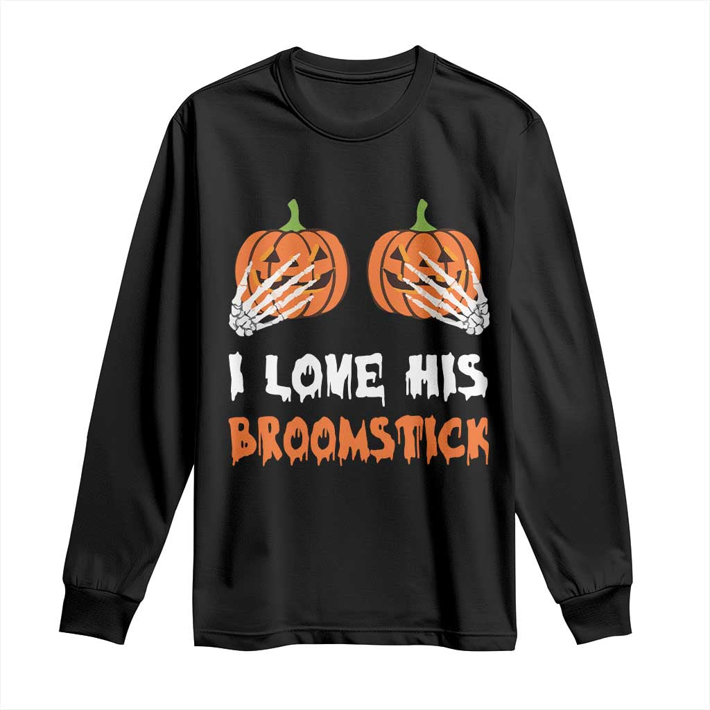 Halloween Couple Matching Long Sleeve Shirt I Love His Broomstick Pumpkin Skeleton Hand TS11 Black Print Your Wear