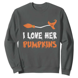 Halloween Couple Matching Sweatshirt I Love Her Pumpkins Broomstick Witch Hat TS11 Dark Heather Print Your Wear