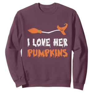 Halloween Couple Matching Sweatshirt I Love Her Pumpkins Broomstick Witch Hat TS11 Maroon Print Your Wear