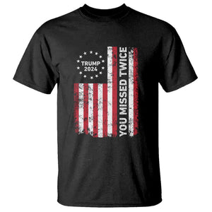 Trump 2024 T Shirt You Missed Twice 0 2 Vintage American Flag Star TS11 Black Print Your Wear