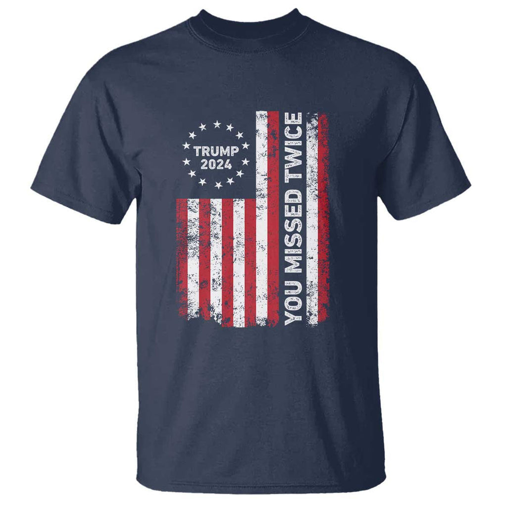 Trump 2024 T Shirt You Missed Twice 0 2 Vintage American Flag Star TS11 Navy Print Your Wear