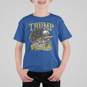 Trump Support T Shirt For Kid You Missed Again Eagle Gun Vintage American Flag TS11 Royal Blue Print Your Wear