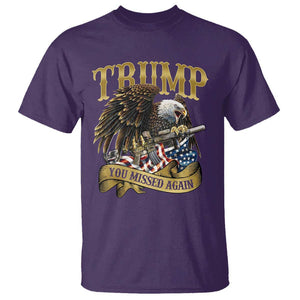 Trump Support T Shirt You Missed Again Eagle Gun Vintage American Flag TS11 Purple Print Your Wear