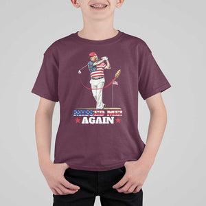 Trump Supporter T Shirt For Kid Missed Me Again 0 2 Bullet Golf American Flag Presidential Election TS11 Maroon Print Your Wear